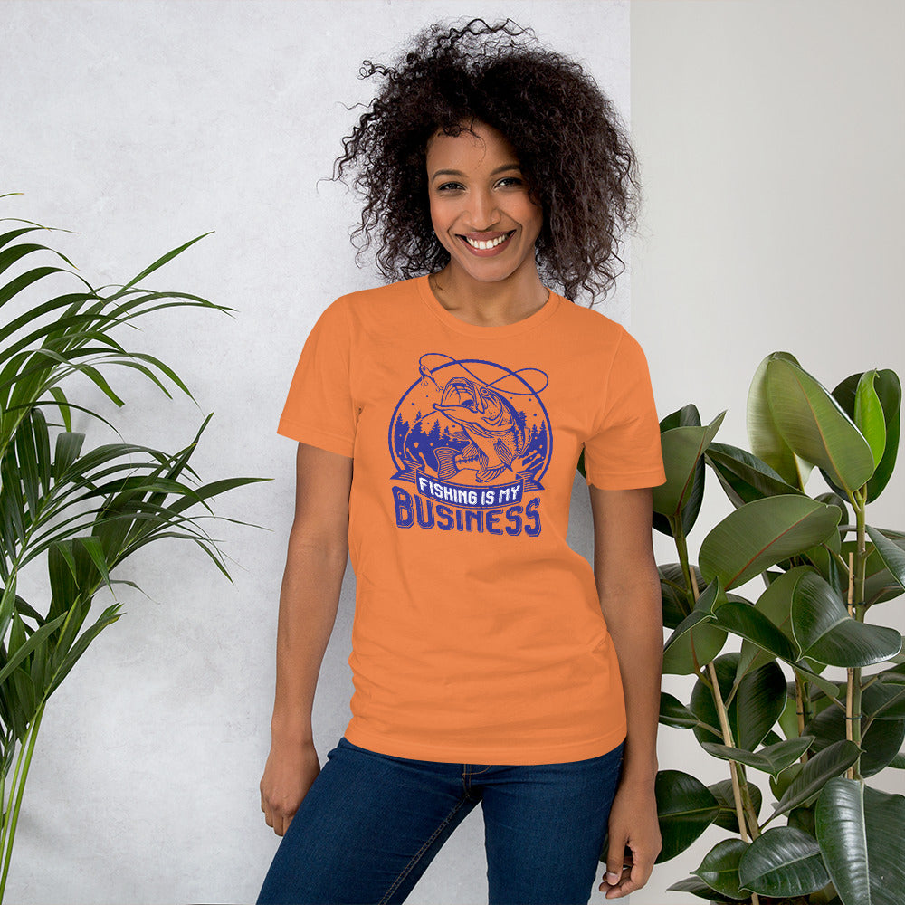 Fishing Is My Business - T-Shirt