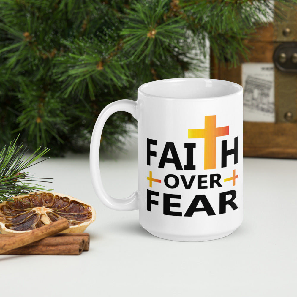 Faith Over Fear - Mug