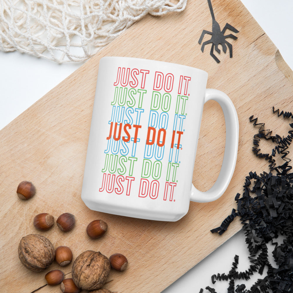 Just Do It. - Mug