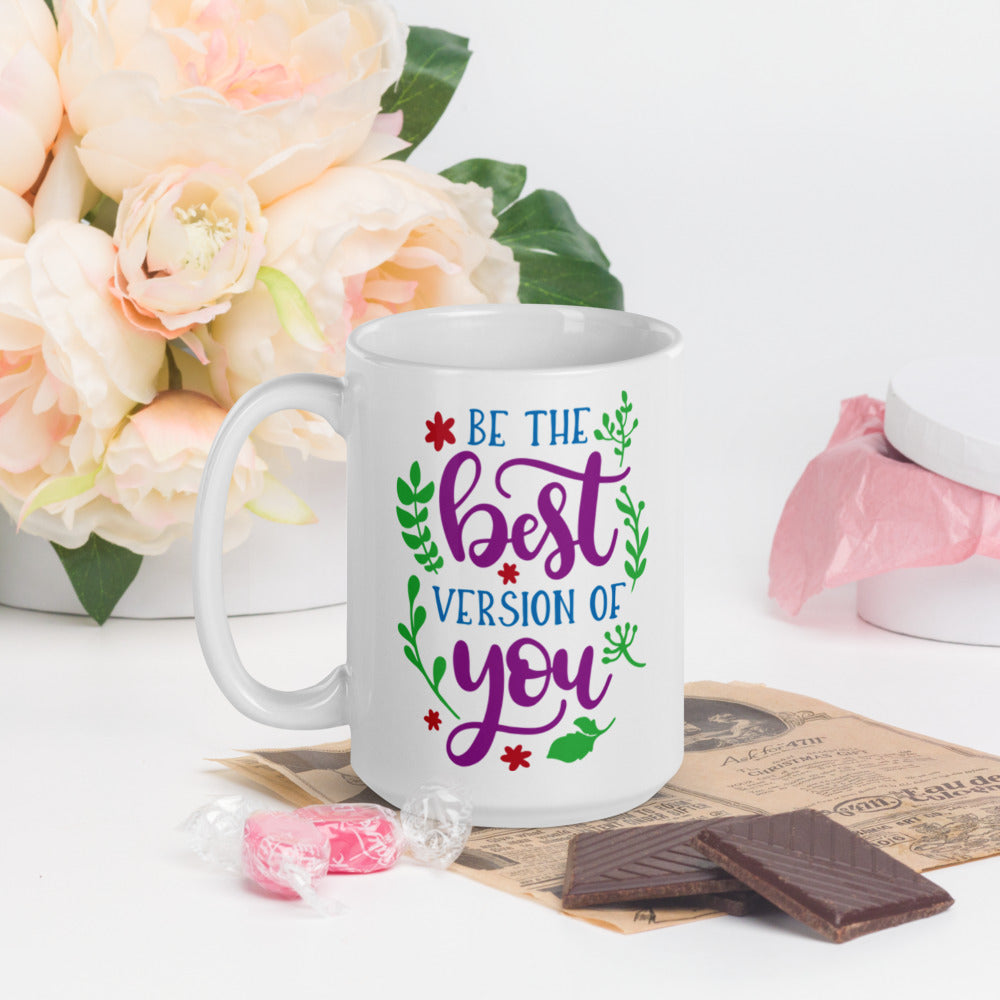 Be The Best Version Of You - Mug