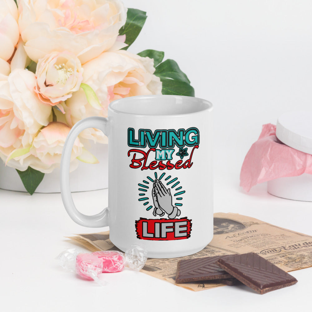 Living My Blessed Life - Mug