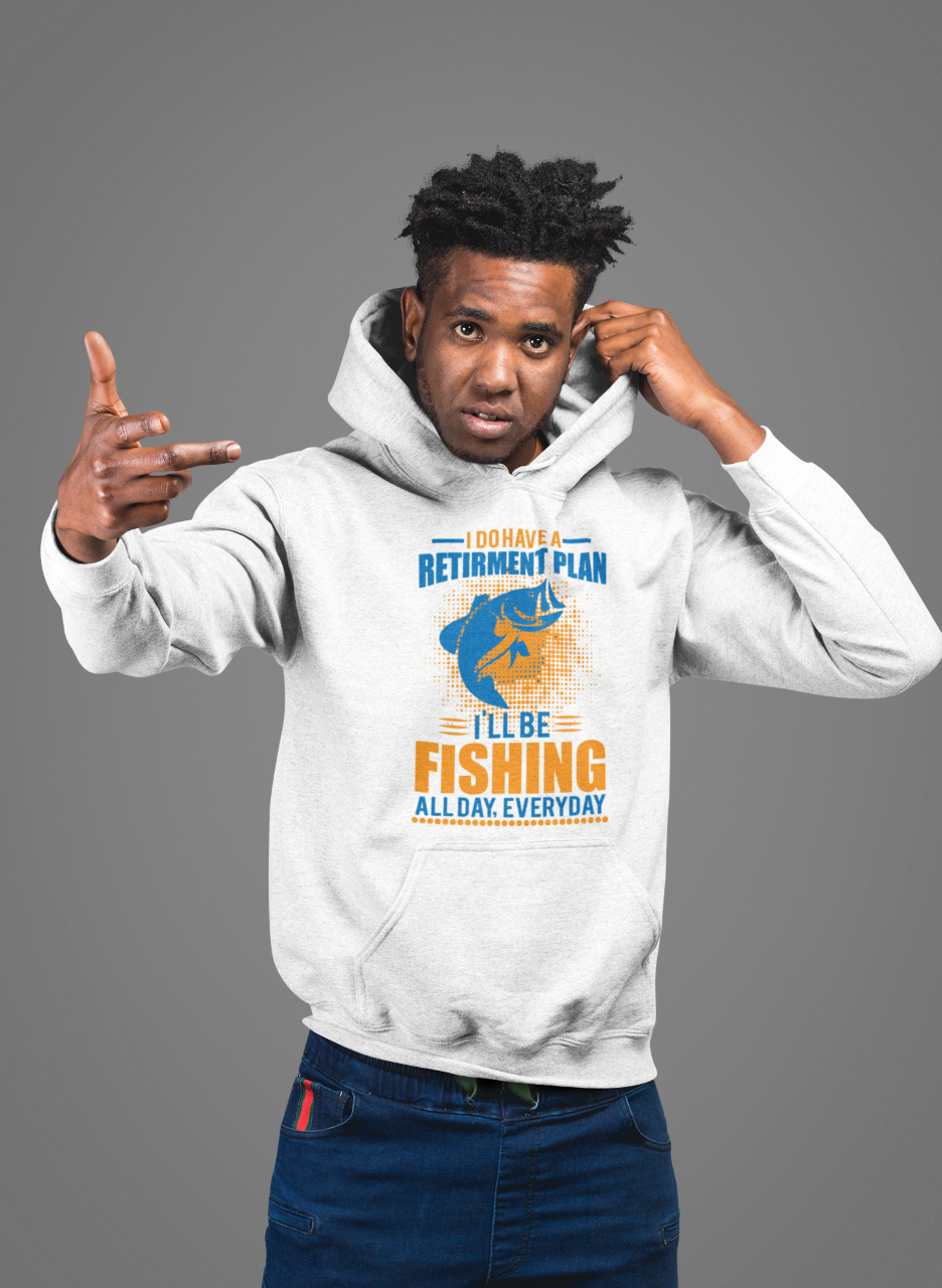 I Do Have A Retirement Plan I'll Be Fishing - Hoodie