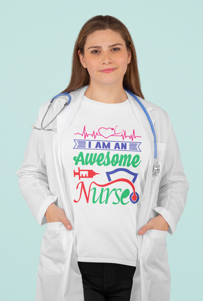 I Am An Awesome Nurse - T-Shirt