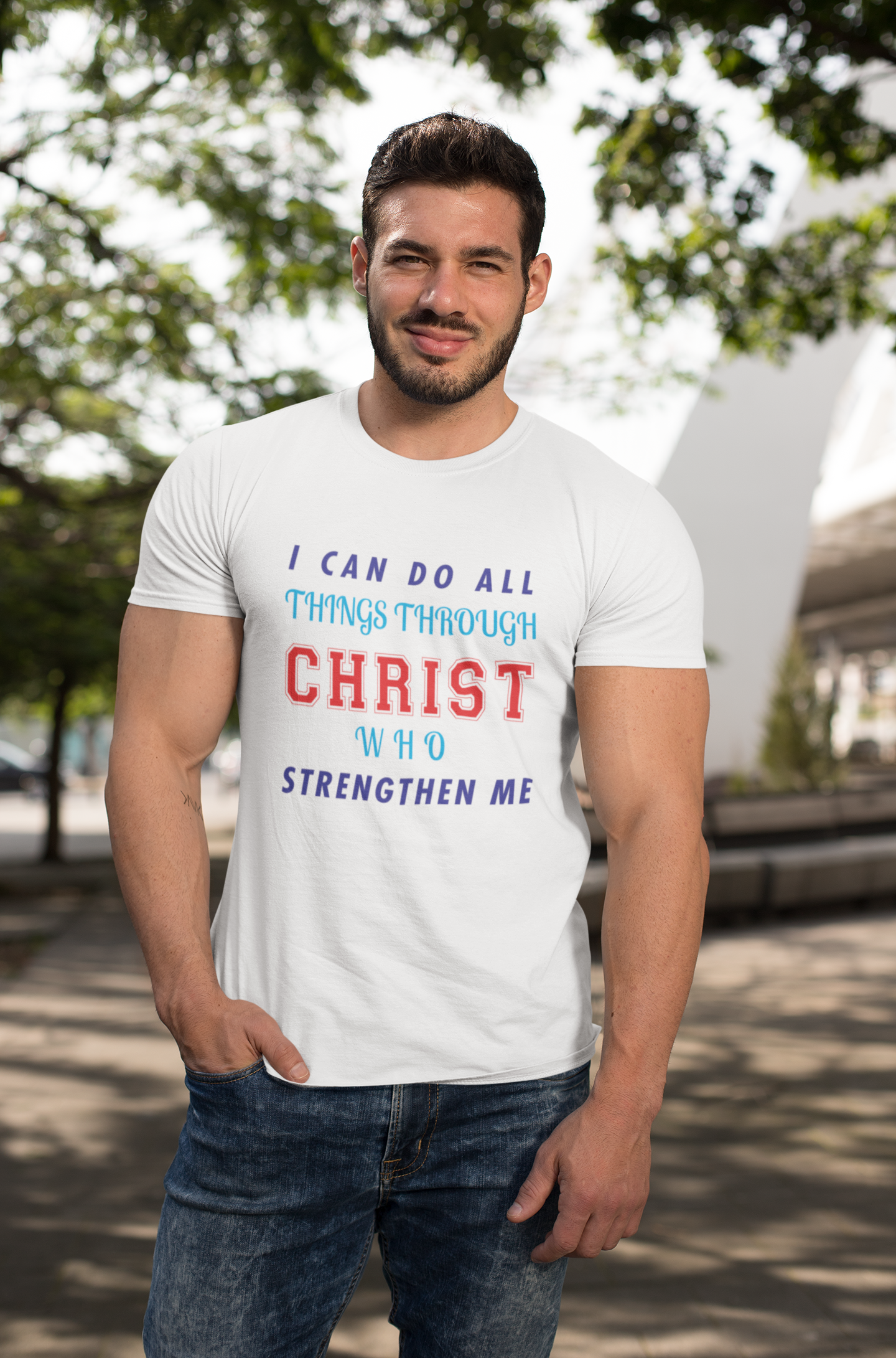 I Can Do All Things Through Christ Who Strengthens Me - T-Shirt