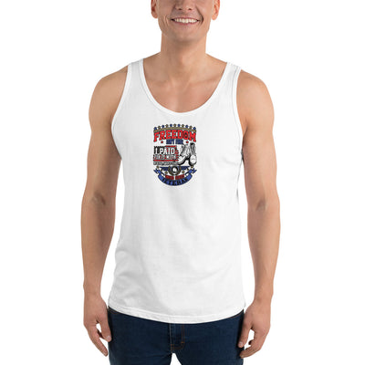 Freedom Isn't Free I Paid For It - Tank Top