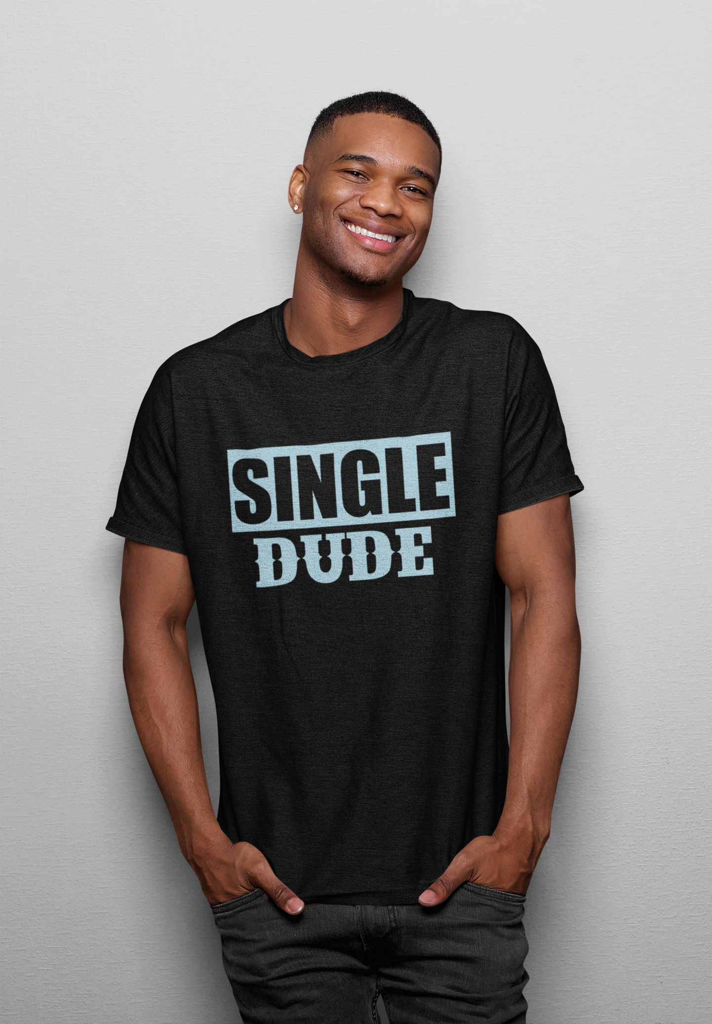 Single Dude - T-Shirt