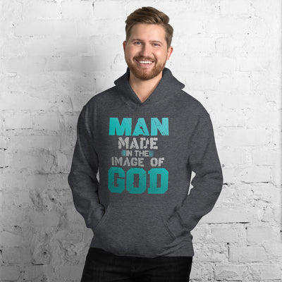 Man Made In The Image Of God - Hoodie