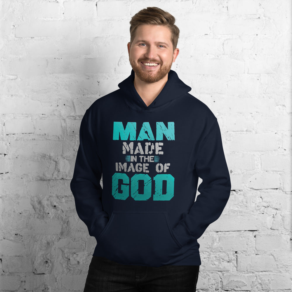 Man Made In The Image Of God - Hoodie