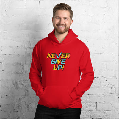 Never Give Up! - Hoodie
