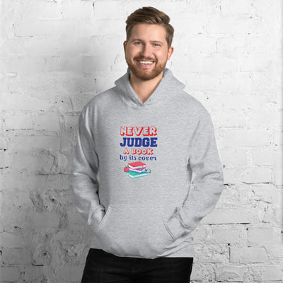 Never Judge A Book By It's Cover - Hoodie