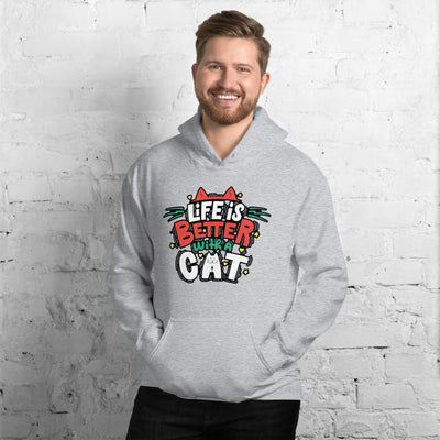 Life Is Better With A Cat - Hoodie