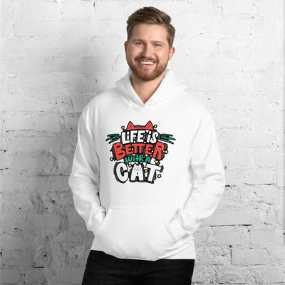 Life Is Better With A Cat - Hoodie