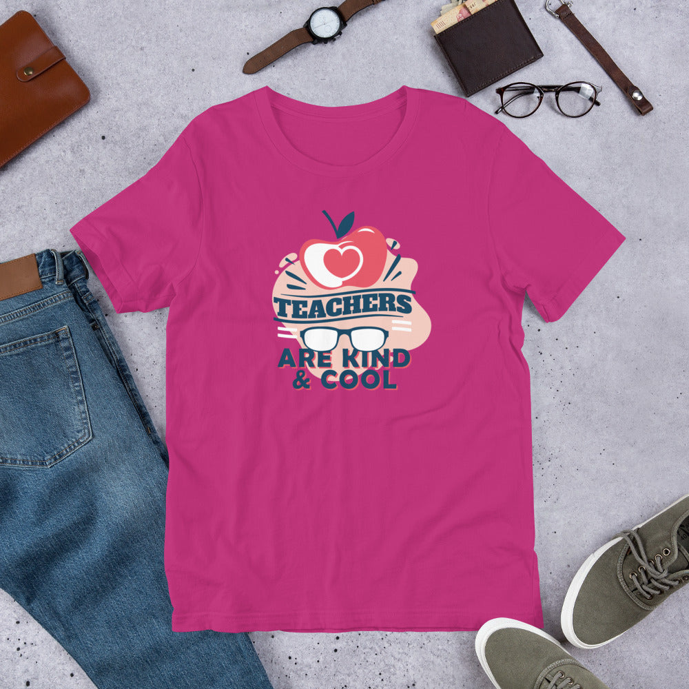 Teachers Are Kind & Cool - T-Shirt