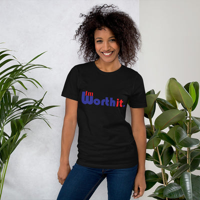 I'm Worth It. (blue) - T-Shirt
