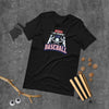 There's No Crying In Baseball -T-Shirt