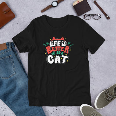 Life Is Better With A Cat - T-Shirt