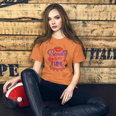 Beauty Is My Thing - T-Shirt