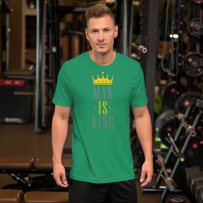 Man Is King - T-Shirt