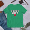 Happy Wife - T-Shirt
