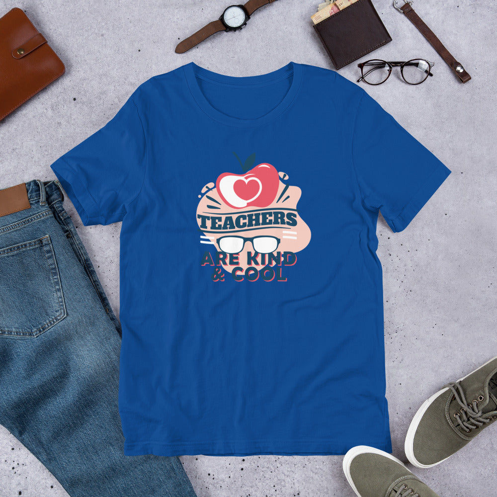 Teachers Are Kind & Cool - T-Shirt