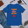 Teachers Are Special - T-Shirt
