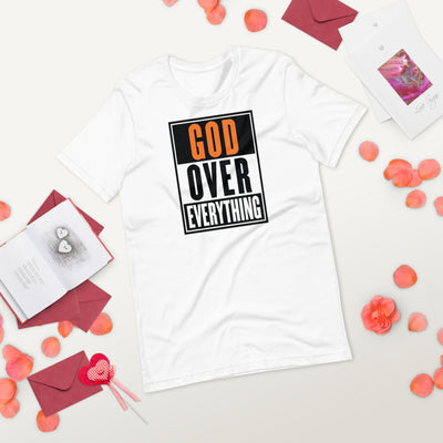 God Over Everything - T-Shirt