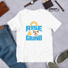 Rise & Grind - T-Shirt