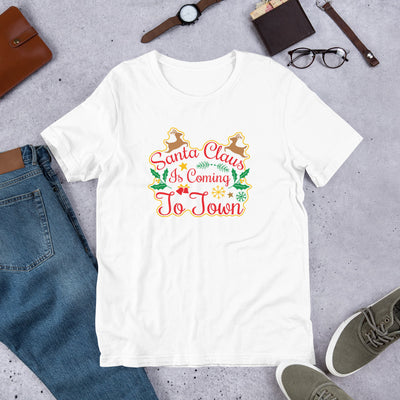 Santa Claus Is Coming To Town - T-Shirt