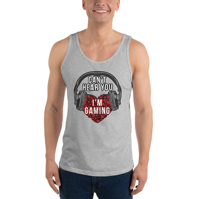 Can't Hear You I'm Gaming - Tank Top