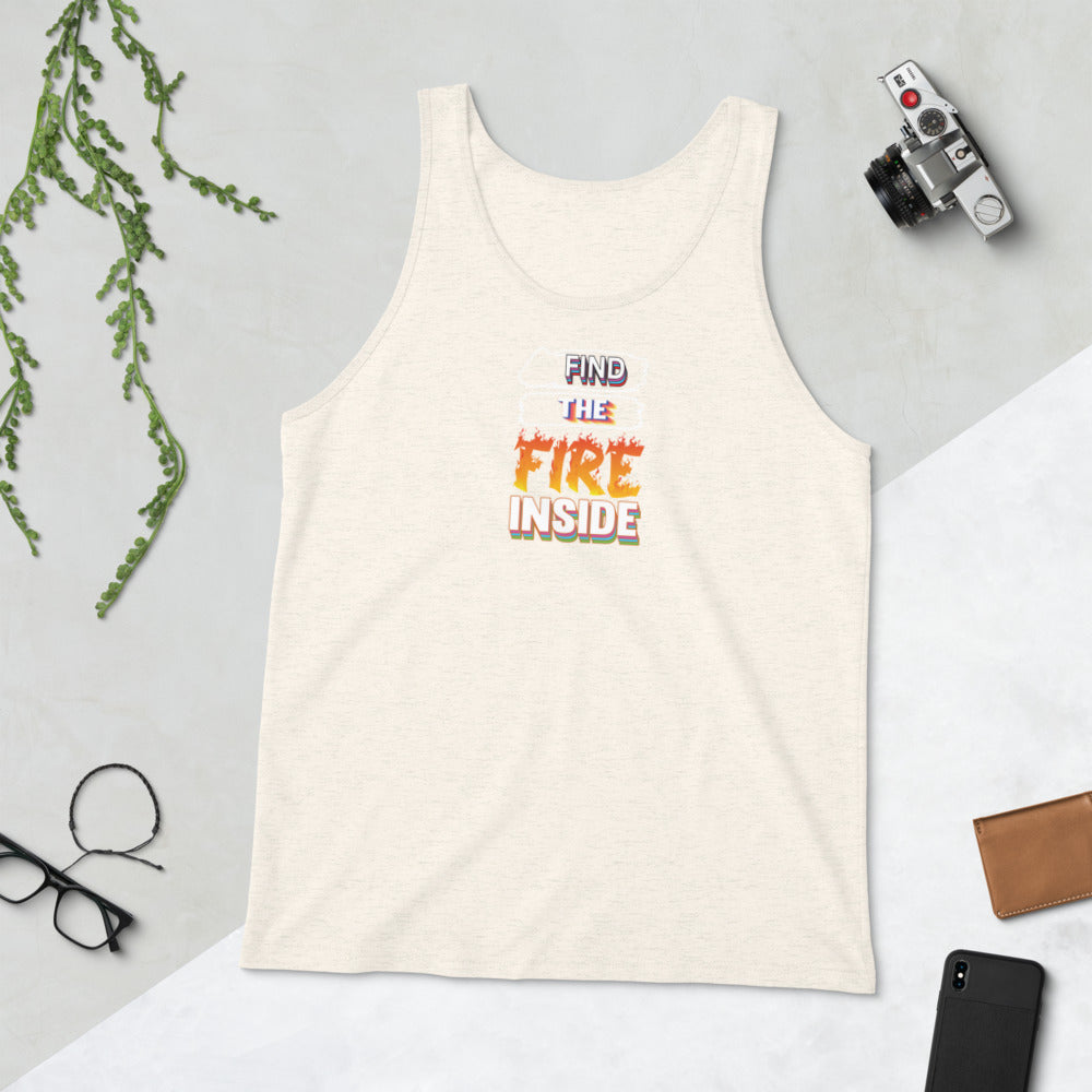 Find The Fire Inside - Tank Top