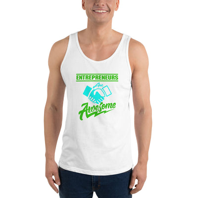 Entrepreneurs Are Awesome  - Tank Top