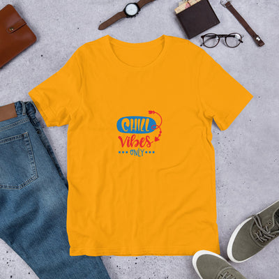 Chill Vibes Only - T-Shirt