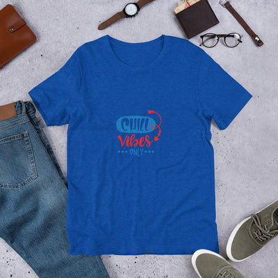 Chill Vibes Only - T-Shirt