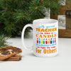 A Good Teacher Is Like A Candle  - Mug